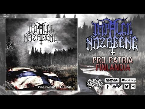 Impaled Nazarene — IMPALED NAZARENE Pro Patria Finlandia (full album)