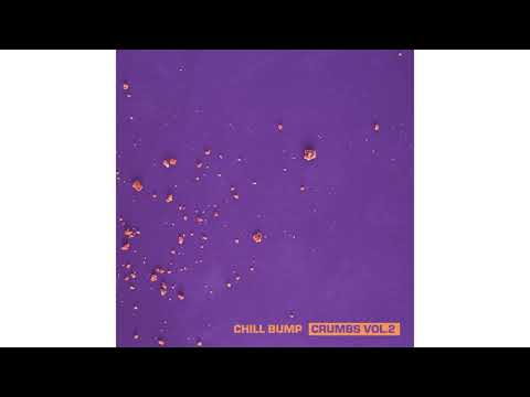 Chill Bump — Chill Bump - Sixteen (Official Audio)