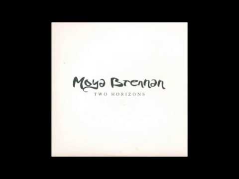 Maire Brennan — Moya Brennan Two Horizons (with Intro)