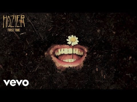 Hozier — First Time