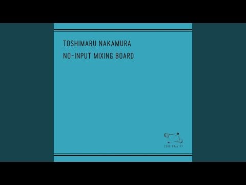 Toshimaru Nakamura — NIMB #7