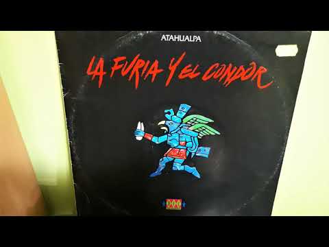 Atahualpa — Atahualpa ‎– La Furia Y El Condor(Marvin Version)