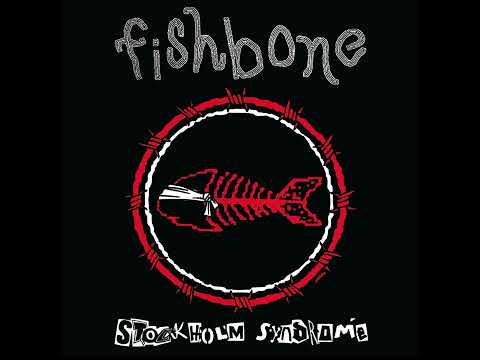 Fishbone — Fishbone - My God is Better Than You're Gawd (Part 2)