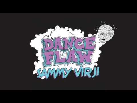 Sammy Virji — Sammy Virji - Dance Flaw (Official Audio)