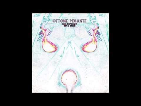 Ottone Pesante — Ottone Pesante - Nights Blood