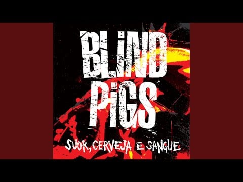 Blind Pigs — Última Emoção (Ao Vivo)