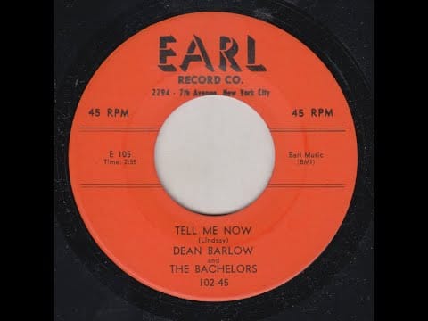 The Bachelors — Dean Barlow & The Bachelors - Tell Me Now 1956