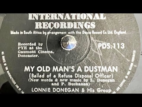 Lonnie Donegan's Skiffle Group — Lonnie Donegan & His Group My Old Man’s A Dustman 78rpm