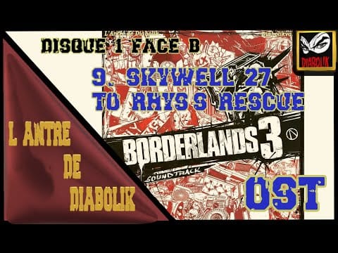 Jesper Kyd — OST Borderlands 3 -Disque 1 Face B - 9. Skywell 27 (to Rhys's Rescue)