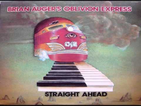 Brian Auger's Oblivion Express — Brian Auger's Oblivion Express - Straight Ahead (Full Album) 1974