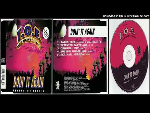 T.O.F. — T.O.F. The Original Flyguy featuring Herbie (4) – Doin' It Again (Extended Party Mix – 1996)