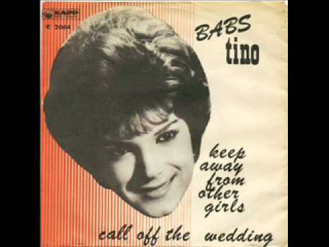 Babs Tino — BABS TINO CALL OFF THE WEDDING