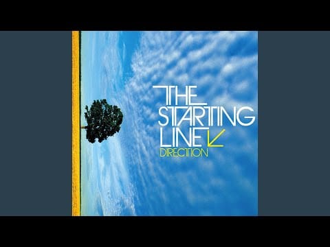 The Starting Line — Somebody's Gonna Miss Us