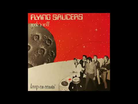 Flying Saucers — Flying Saucers -  Keep On Comin'