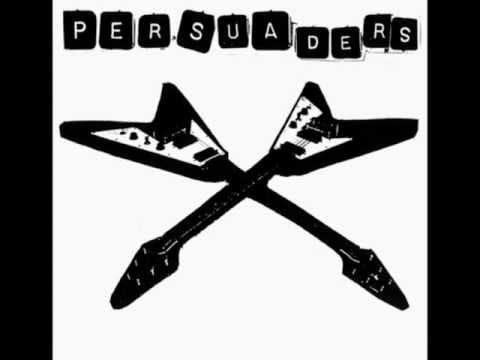 Persuaders — Persuaders - My Eyes Are On Fire