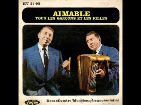 Aimable — Aimable - Tous les Garçons et les Filles (1962)