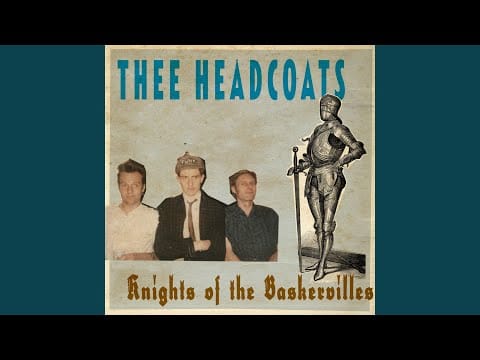 Thee Headcoats — By the Hairs on My Chinny Chin Chin