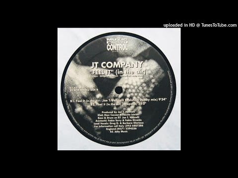 JT Company — JT Company~Feel It (In The Air) [Joe T. Vannelli 'Evolution Dubby Mix']