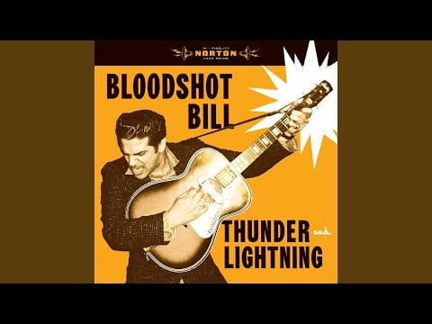 Bloodshot Bill — Dark Lonely Street