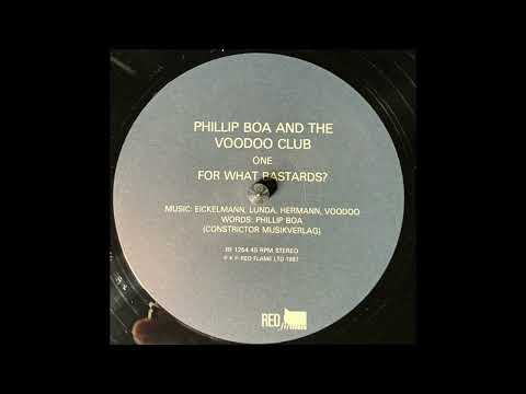 Phillip Boa & The Voodooclub — Phillip Boa & The Voodoo Club – For What Bastards? (Remix)