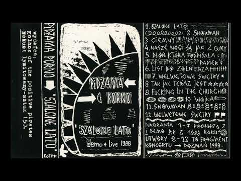 Pidżama Porno — PIDŻAMA PORNO Szalone lato (Full album) (1988)