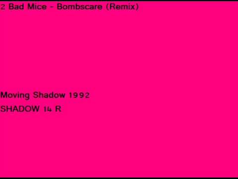 2 Bad Mice — 2 Bad Mice - Bombscare (Remix)