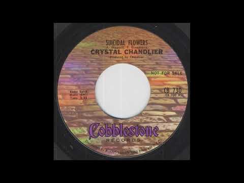 Crystal Chandelier — Crystal Chandelier - Suicidal Flowers (1969)