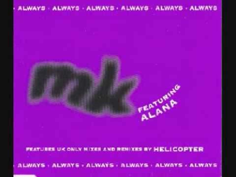 Marc Kinchen — MK Feat. Alana - Always (Helicopter Kingsize Mix).wmv