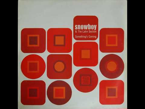 Snowboy & The Latin Section — Snowboy & The Latin Section - Dream States