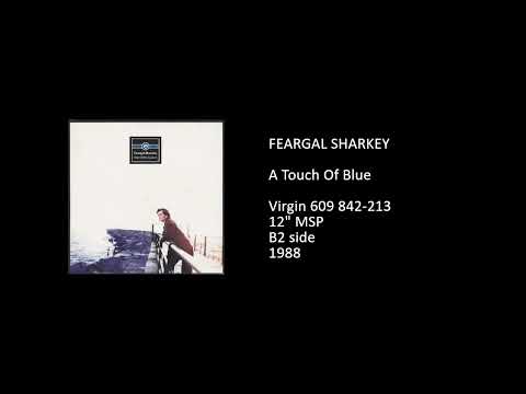 Feargal Sharkey — FEARGAL SHARKEY - A Touch Of Blue - 1988