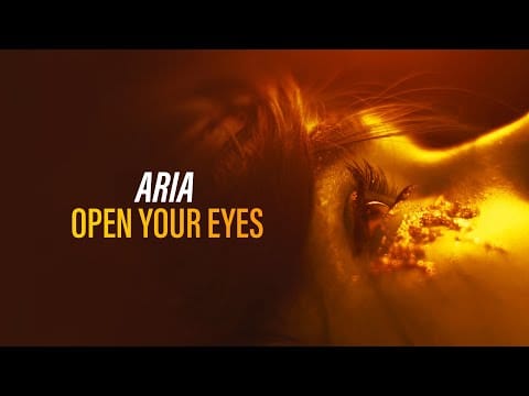 Aria (48) — Aria - Open Your Eyes (Official Audio) [Copyright Free Music]