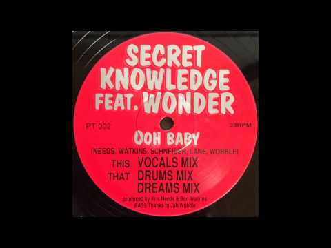 Secret Knowledge — Secret Knowledge Feat. Wonder - Ooh Baby (Drums Mix) (1993)