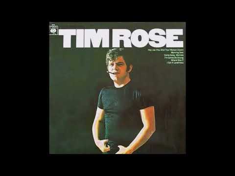 Tim Rose — Tim Rose  - Morning Dew