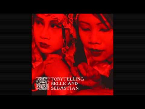 Belle & Sebastian — Belle and Sebastian - Storytelling
