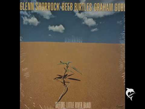 Graham Goble — (before) Little River Band     --   A LITTLE RAY OF SUNSHINE