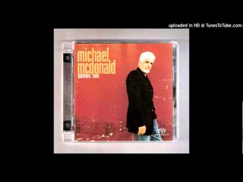 Michael McDonald — Michael McDonald - Motown Two - After the Dance