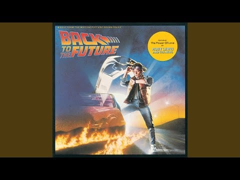Huey Lewis & The News — Back In Time (From “Back To The Future” Soundtrack)