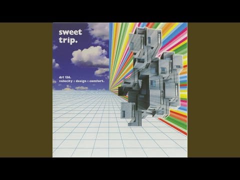 Sweet Trip — Dedicated