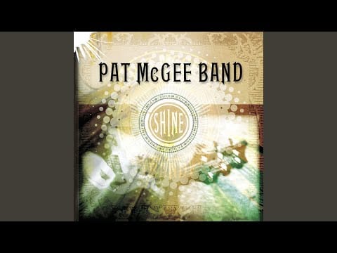 Pat McGee Band — Shine