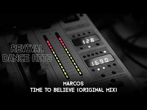 Marcos — Marcos - Time To Believe (Original Mix) [HQ]