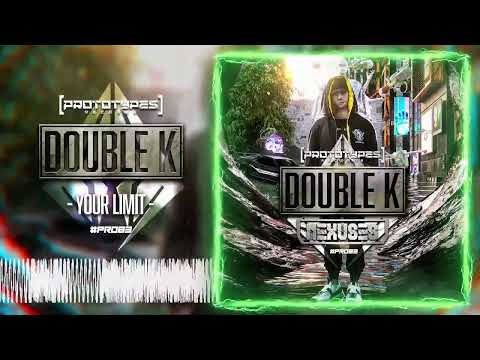 Double K (14) — Double K - Your Limit [PR083]