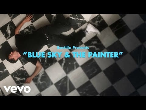 Bastille — Blue Sky & The Painter