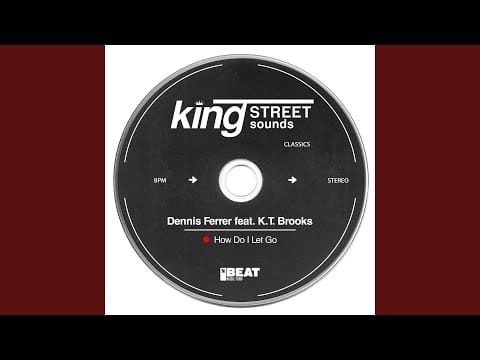 Dennis Ferrer — How Do I Let Go (Di Saronno Remix)