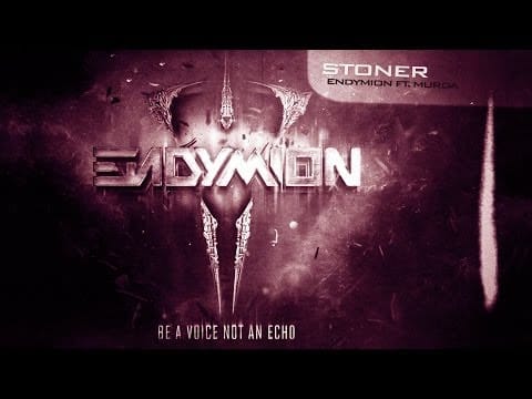 Endymion — Endymion ft. Murda - Stoner (Official Preview)