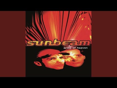 Sunbeam — Arms of Heaven (Single Edit)