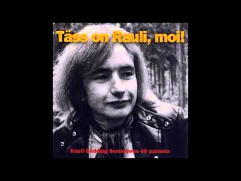 Rauli Badding Somerjoki — Rauli "Badding" Somerjoki - Näin käy rock´n´roll