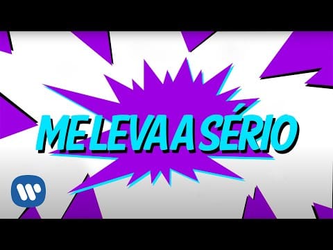 Anitta — Anitta - Me Leva A Sério (Official Lyric Video)