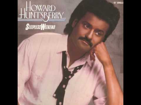 Howard Huntsberry — Howard Huntsberry - Sleepless Weekend (12" Extended Version)