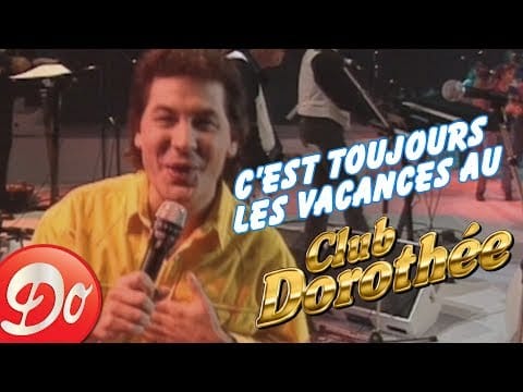 Bernard Minet — Bernard Minet - C'est toujours les vacances au Club Dorothée