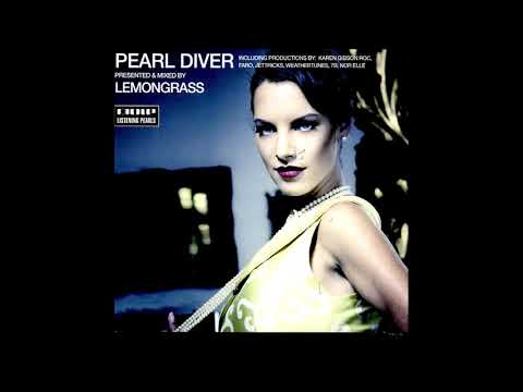 Lemongrass — Lemongrass: Pearl Diver - Lemongrass -  Habla mi Corazon (Kevin Yost´s Otherside Of The World Remix)